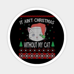 It Ain't Christmas without My Cat Magnet